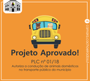 Aprovado projeto que autoriza a condução de animais domésticos no transporte público do município.