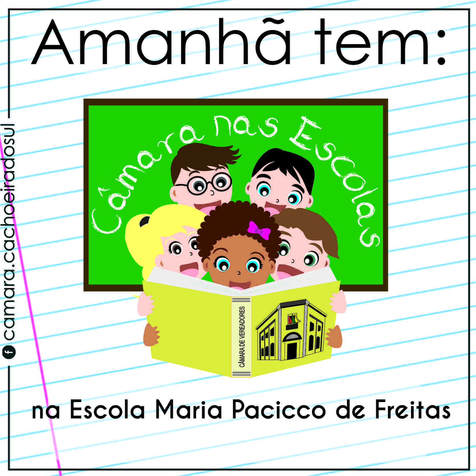 Escola Municipal Maria Pacicco de Freitas recebe Câmara nas Escolas nesta quarta.