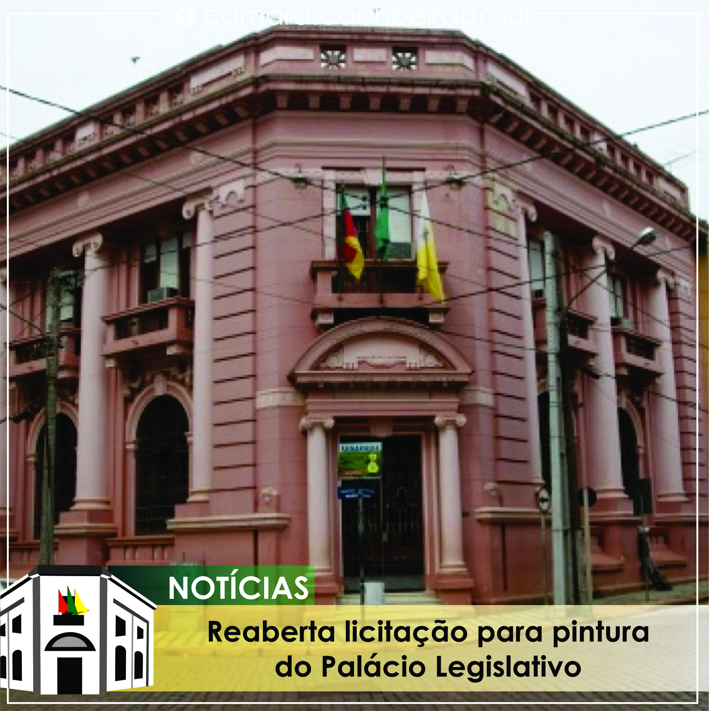Reaberta licitação para pintura do Palácio Legislativo.