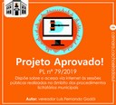 Aprovado PL que determina o acesso via internet às sessões dos procedimentos licitatórios Aprovado PL que determina o acesso via internet às sessões dos procedimentos licitatórios