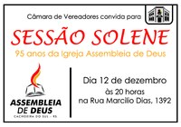 Sessão solene para os 95 anos da Igreja Assembleia de Deus