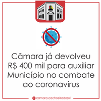Câmara já devolveu R$ 400 mil para auxiliar Município no combate ao coronavírus