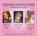 Definidas as homenageadas da Sessão Solene do Dia Internacional da Mulher de 2020