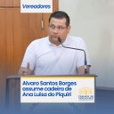 Alvaro Santos Borges assume cadeira de Ana Luisa do Piquiri