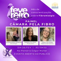 Câmara e Acafi realizam painel sobre fibromialgia na quinta-feira