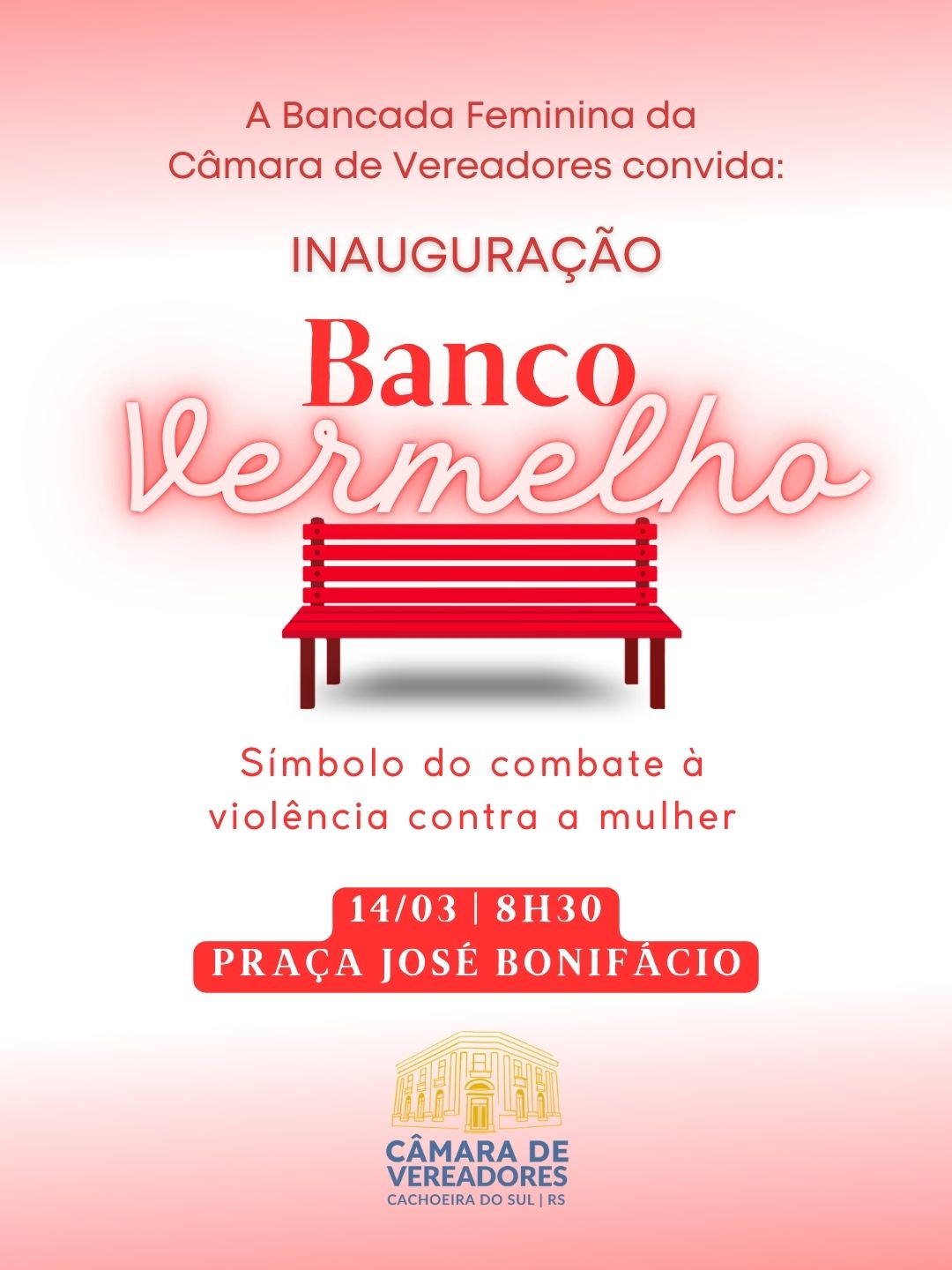 Câmara inaugura Banco Vermelho para conscientizar sobre violência contra a mulher