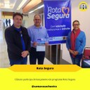 Câmara participa do lançamento do programa Rota Segura