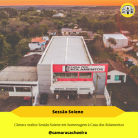 Câmara realiza Sessão Solene em homenagem à Casa dos Rolamentos