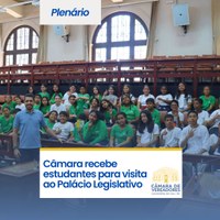 Câmara recebe estudantes para visita ao Palácio Legislativo