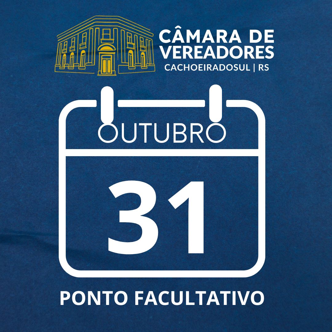 Câmara terá ponto facultativo alusivo ao Dia do Servidor no dia 31