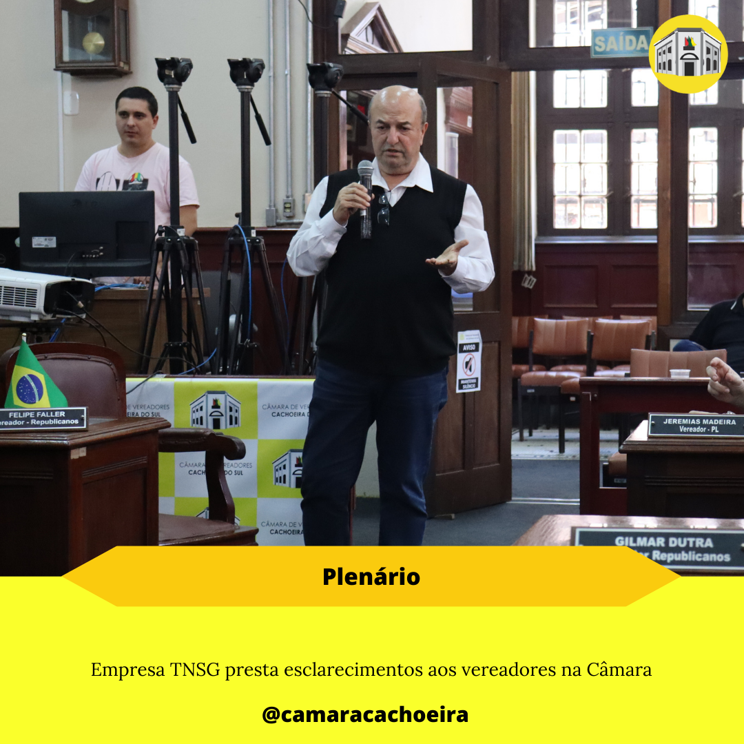Empresa TNSG presta esclarecimentos aos vereadores na Câmara