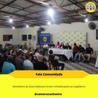 Fala Comunidade: moradores da Zona Sudoeste levam reivindicações ao Legislativo