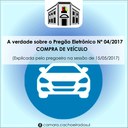 A VERDADE SOBRE O PREGÃO ELETRÔNICO Nº 04/2017 - COMPRA DE VEÍCULO