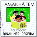 Câmara nas Escolas irá ao Dinah Néri nesta quinta
