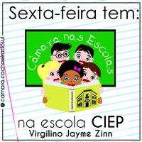 Câmara nas Escolas vai ao CIEP nesta sexta