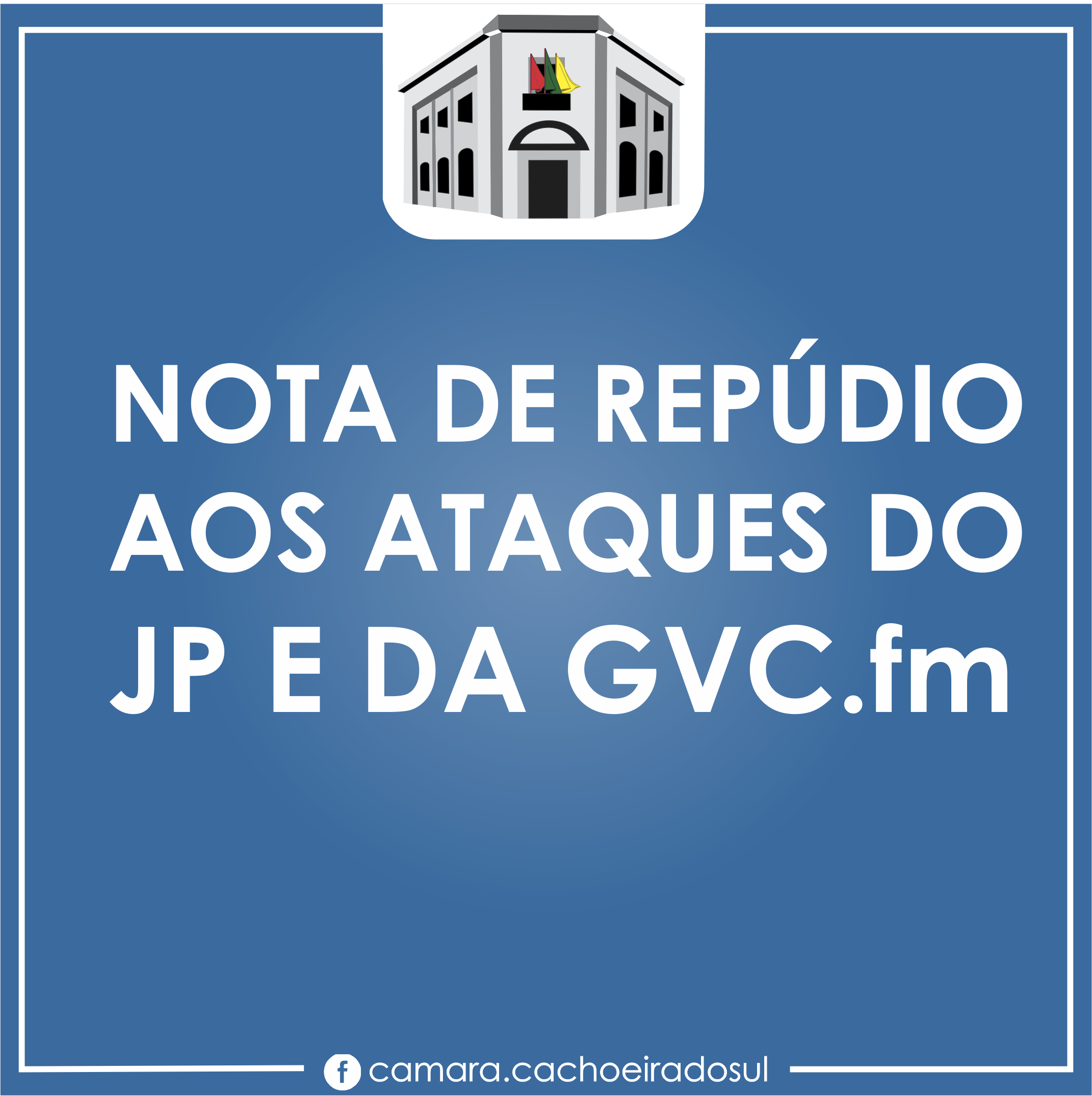 Nota de repúdio aos ataques do JP e da GVC FM