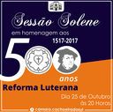 Sessão Solene aos 500 anos da Reforma Luterana