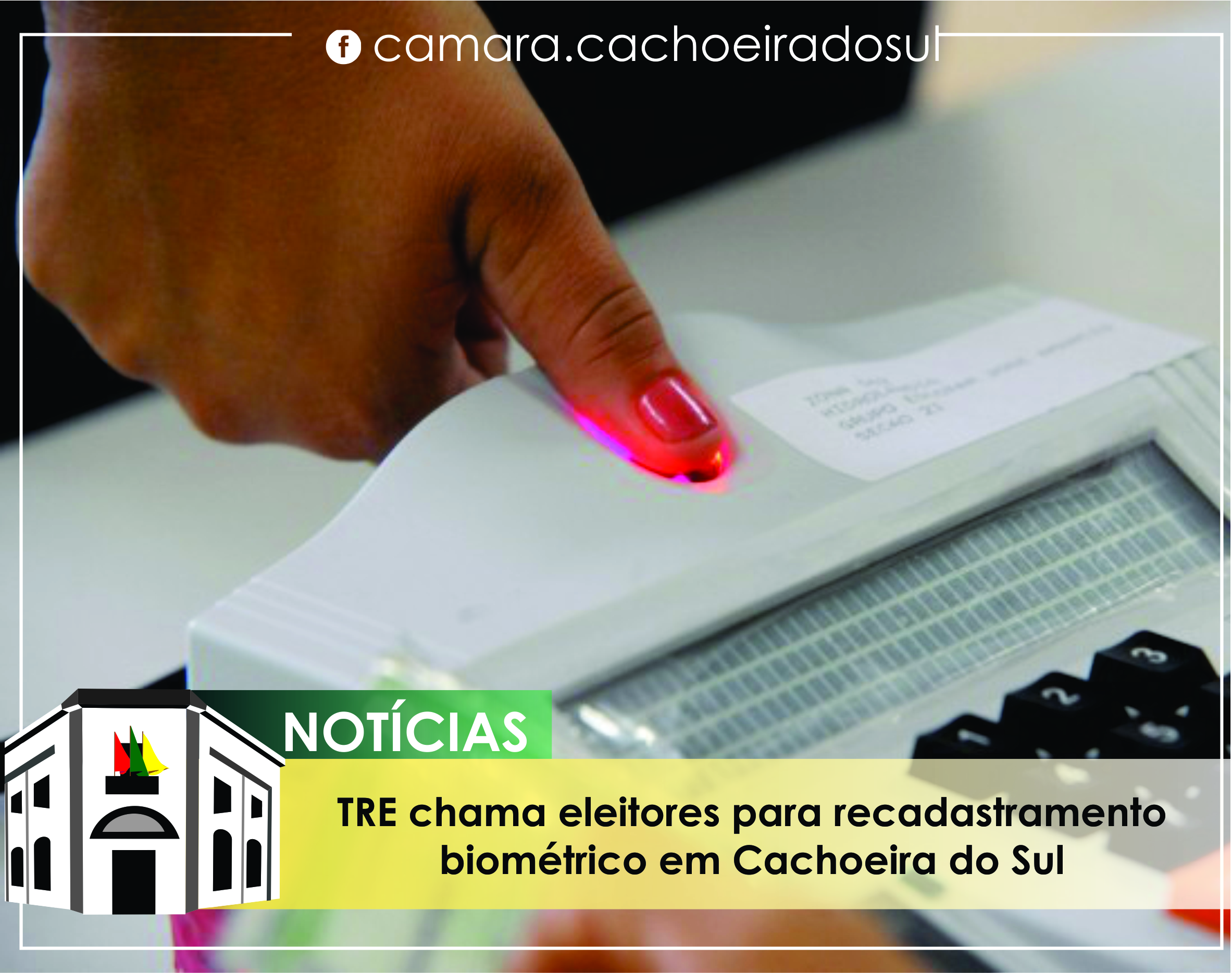 TRE chama eleitores para recadastramento biométrico em Cachoeira do Sul