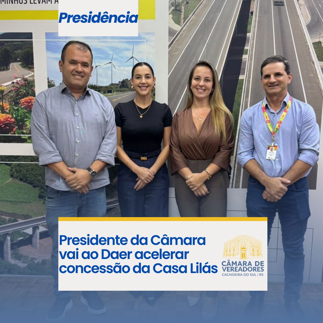 Presidente da Câmara vai ao Daer acelerar concessão da Casa Lilás