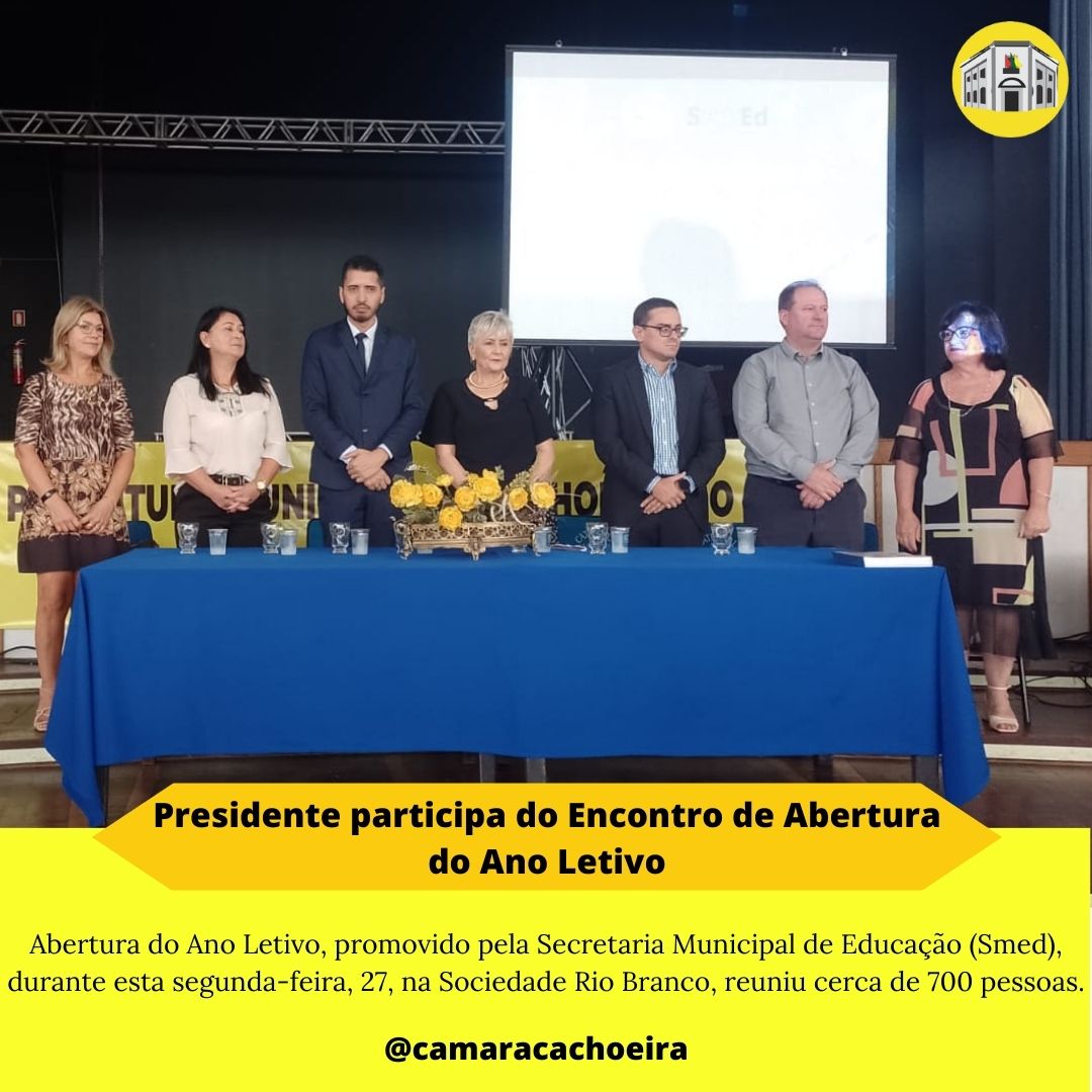 Presidente participa do Encontro de Abertura do Ano Letivo